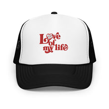 Load image into Gallery viewer, Hip Hop Love of My Life trucker hat