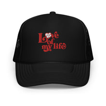 Load image into Gallery viewer, Hip Hop Love of My Life trucker hat
